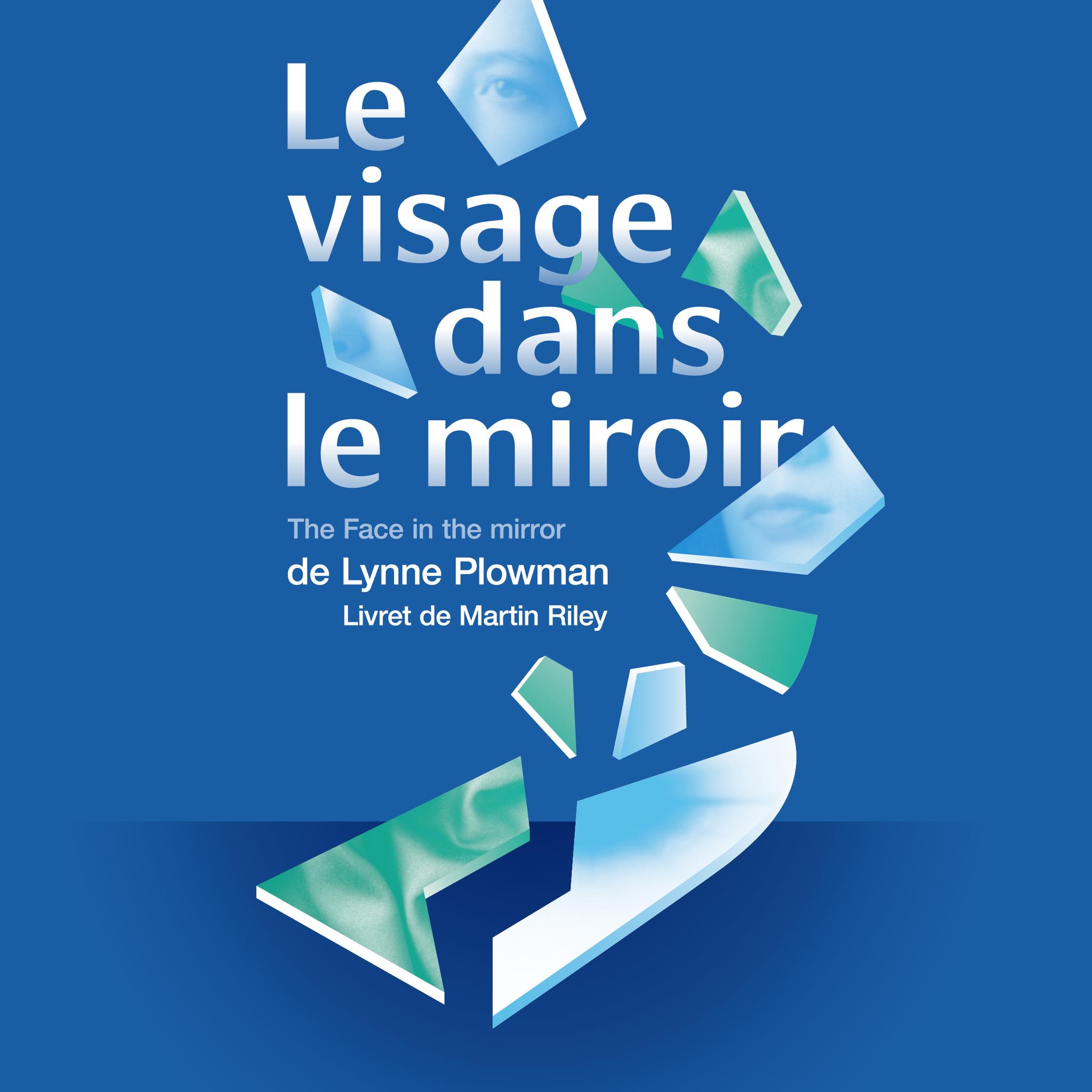 Spectacles à Genève-Le visage dans le miroir Le visage dans le miroir - Spectacles à Genève